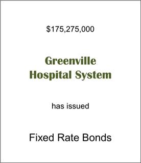 Greenville Hospital System Has Issued Fixed Rate Debt